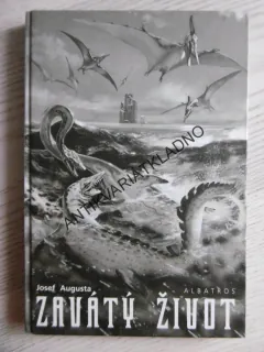 ZAVÁTÝ ŽIVOT, JOSEF AUGUSTA, **an