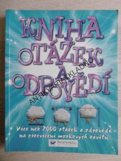 KNIHA OTÁZEK A ODPOVĚDÍ, VÍCE NEŽ 200 OTÁZEK NA PROCVIČOVÁNÍ MOZKOVÝCH ZÁVITŮ, **an