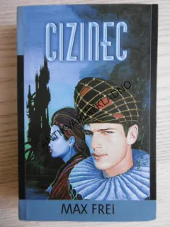 CIZINEC, MAX FREI, **an