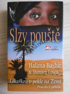 SLZY POUŠTĚ, LÉKAŘKOU V PEKLE NA ZEMI, HALIMA BASHIR, DAMIEN LEWIS, **an