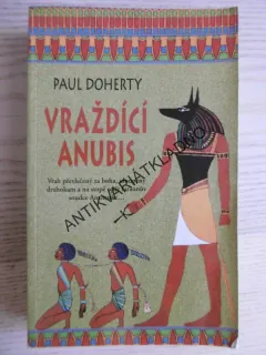 VRAŽDÍCÍ ANUBIS, PAUL DOHERTY, **an