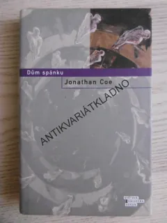 DŮM SPÁNKU, JONATHAN COE, **an