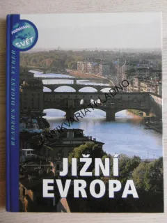 JIŽNÍ EVROPA, POZNÁVÁME SVĚT, **an