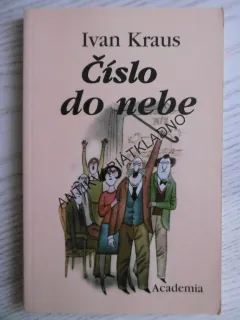 ČÍSLO DO NEBE, IVAN KRAUS, ADOLF BORN, **an