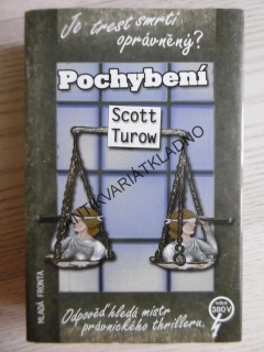 POCHYBENÍ, SCOTT TUROW, **an