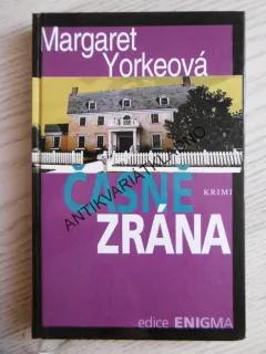 ČASNĚ ZRÁNA, MARGARET YORKEOVÁ, **an