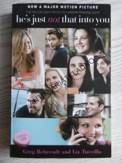 HE'S JUST NOT THAT INTO YOU, GREG BEHRENDT, LIZ TUCCILLO, ANGLICKY, **an