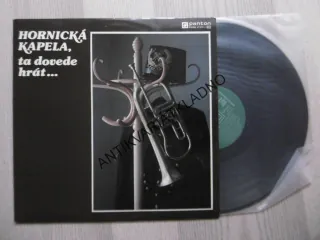 HORNICKÁ KAPELA, TA DOVEDE HRÁT... , HORNICTVÍ, LP