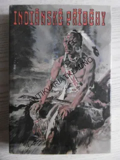 INDIÁNSKÉ PŘÍBĚHY, ZDENĚK BURIAN, 1991, **an