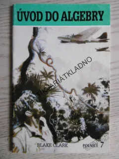 ÚVOD DO ALGEBRY, BLAKE CLARK, OBÁLKA Z. BURIAN