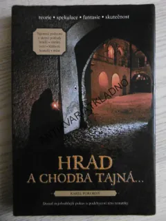 HRAD A CHODBA TAJNÁ..., KAREL POKORNÝ, **an