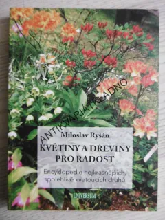 KVĚTINY A DŘEVINY PRO RADOST, **an
