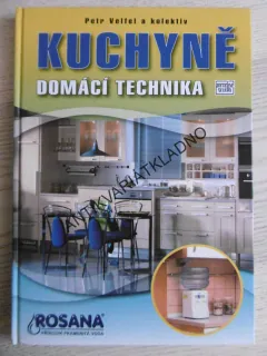KUCHYNĚ, DOMÁCÍ TECHNIKA, PETR VELFEL, **an