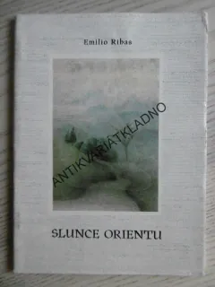 SLUNCE ORIENTU, EMILIO RIBAS