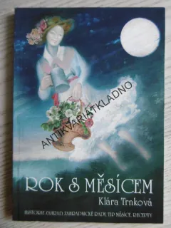 ROK S MĚSÍCEM, KLÁRA TRNKOVÁ, **an