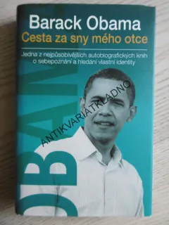CESTA ZA SNY MÉHO OTCE, BARACK OBAMA, **an