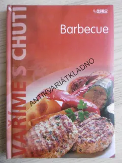 BARBECUE, VAŘÍME S CHUTÍ, **an
