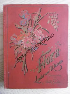 FLORA, LIEDER UND WEISEN, AMÉLIE GODIN, NĚMECKY, LITOGRAFIE,