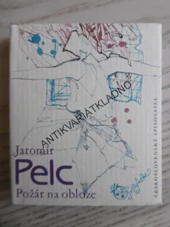 POŽÁR NA OBLOZE, JAROMÍR PELC, JIŘÍ BRÁZDA, MINI POEZIE