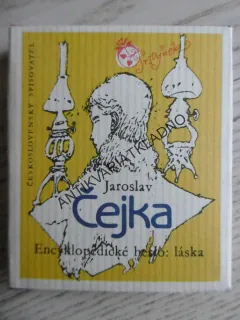 ENCYKLOPEDICKÉ HESLO : LÁSKA, JAROSLAV ČEJKA, PAVEL ROUČKA, LUBOMÍR ANLAUF, MINI POEZIE