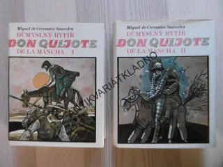 DŮMYSLNÝ RYTÍŘ DON QUIJOTE DE LA MANCHA, MIGUEL DE CERVANTES SAAVEDRA, 1-2, **an