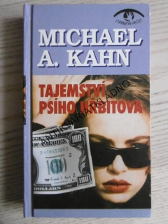 TAJEMSTVÍ PSÍHO HŘBITOVA, MICHAEL A. KAHN, **an