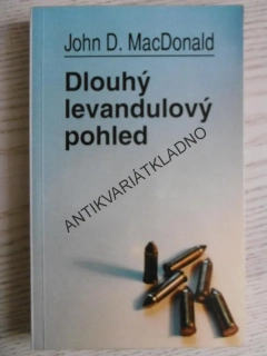 DLOUHÝ LEVANDULOVÝ POHLED, JOHN D. MACDONALD, **an