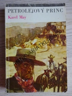 PETROLEJOVÝ PRINC, KAREL MAY, ZDENĚK BURIAN, **an