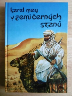 V ZEMI ČERNÝCH STANŮ, V ŘÍŠI STŘÍBRNÉHO LVA 1., KAREL MAY, **an