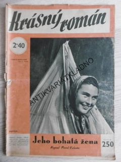 KRÁSNÝ ROMÁN. 250- JEHO BOHATÁ ŽENA, VALENTA