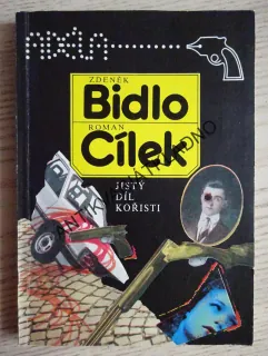 JISTÝ DÍL KOŘISTI, ROMAN CÍLEK, ZDENĚK BIDLO, **an