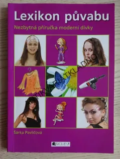LEXIKON PŮVABU, ŠÁRKA PAVLIČOVÁ, **an