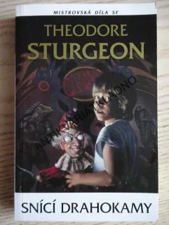 SNÍCÍ DRAHOKAMY, THEODORE STURGEON, **an