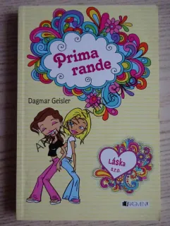 PRIMA RANDE, LÁSKA S. R. O., DAGMAR GEISLER, **an