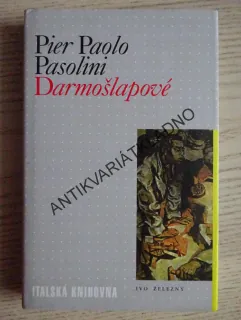 DARMOŠLAPOVÉ, PIER PAOLO PASOLINI, **an