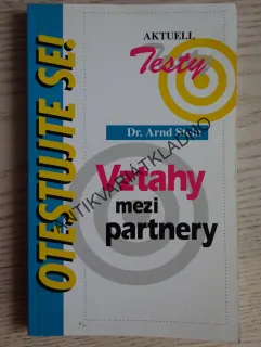 OTESTUJTE SE!, VZTAHY MEZI PARTNERY, DR. ARND STEIN, **an