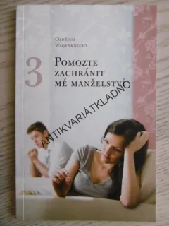 POMOZTE ZACHRÁNIT MÉ MANŽELSTVÍ 3, OLDŘICH WAGENKNECHT, **an