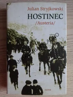 HOSTINEC /AUSTERIA/, JULIAN STRYJKOWSKI, **an