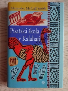 PÍSAŘSKÁ ŠKOLA V KALAHARI, ALEXANDER MCCALL SMITH, **an