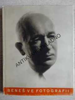 BENEŠ VE FOTOGRAFII, PREZIDENT, F. X. ŠALDA, **an