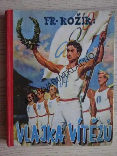 VLAJKA VÍTĚZŮ, FRANTIŠEK KOŽÍK, **an