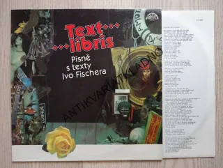 TEXT LIBRIS, PÍSNĚ S TEXTY IVO FISCHERA,, LP