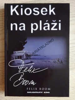 KIOSEK NA PLÁŽI, FELIX BOOM, **an
