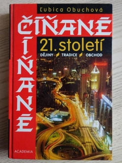 ČÍŇANÉ, 21. STOLETÍ, DĚJINY, TRADICE, OBCHOD, ĹUBICA OBUCHOVÁ, **an