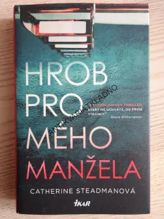 HROB PRO MÉHO MANŽELA, CATHERINE STEADMANOVÁ, **an