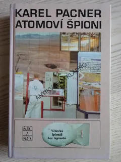 ATOMOVÍ ŠPIONI, KAREL PACNER, **an