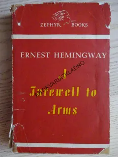 A FAREWELL TO ARMS, ERNEST HEMINGWAY, ANGLICKY