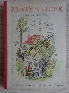 ZLATÝ KLÍČEK, ALEXEJ TOLSTOJ, **an