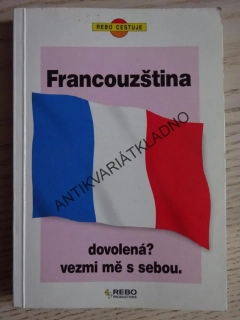 FRANCOUŽŠTINA, DOVOLENÁ? VEZMI MĚ S SEBOU, REBO CESTUJE, **an