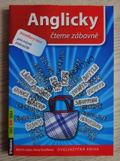 ANGLICKY ČTEME ZÁBAVNĚ, ZRCADLOVÝ TEXT, DVOJJAZYČNÉ